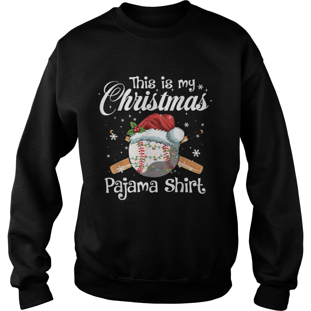 This is my christmas pajama t Sweatshirt