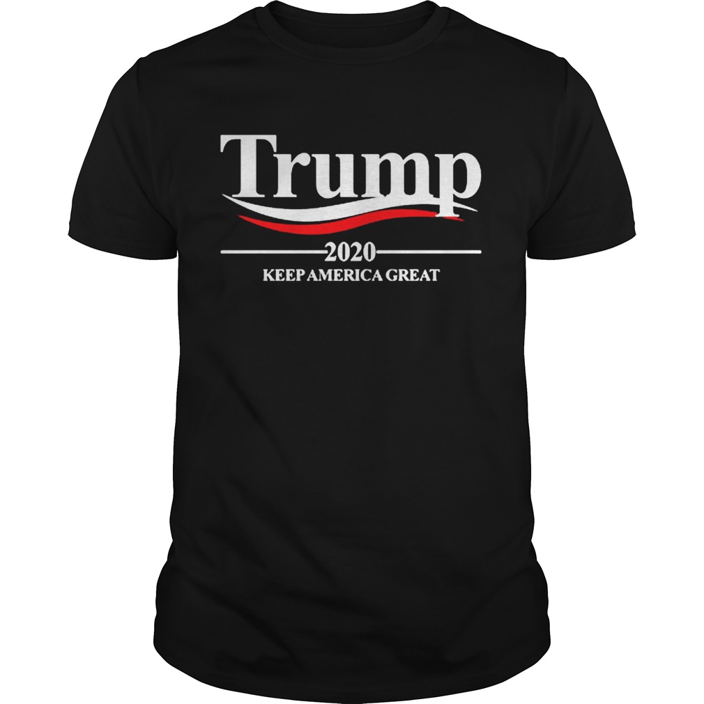 Trump 2020 Keep America Great shirt