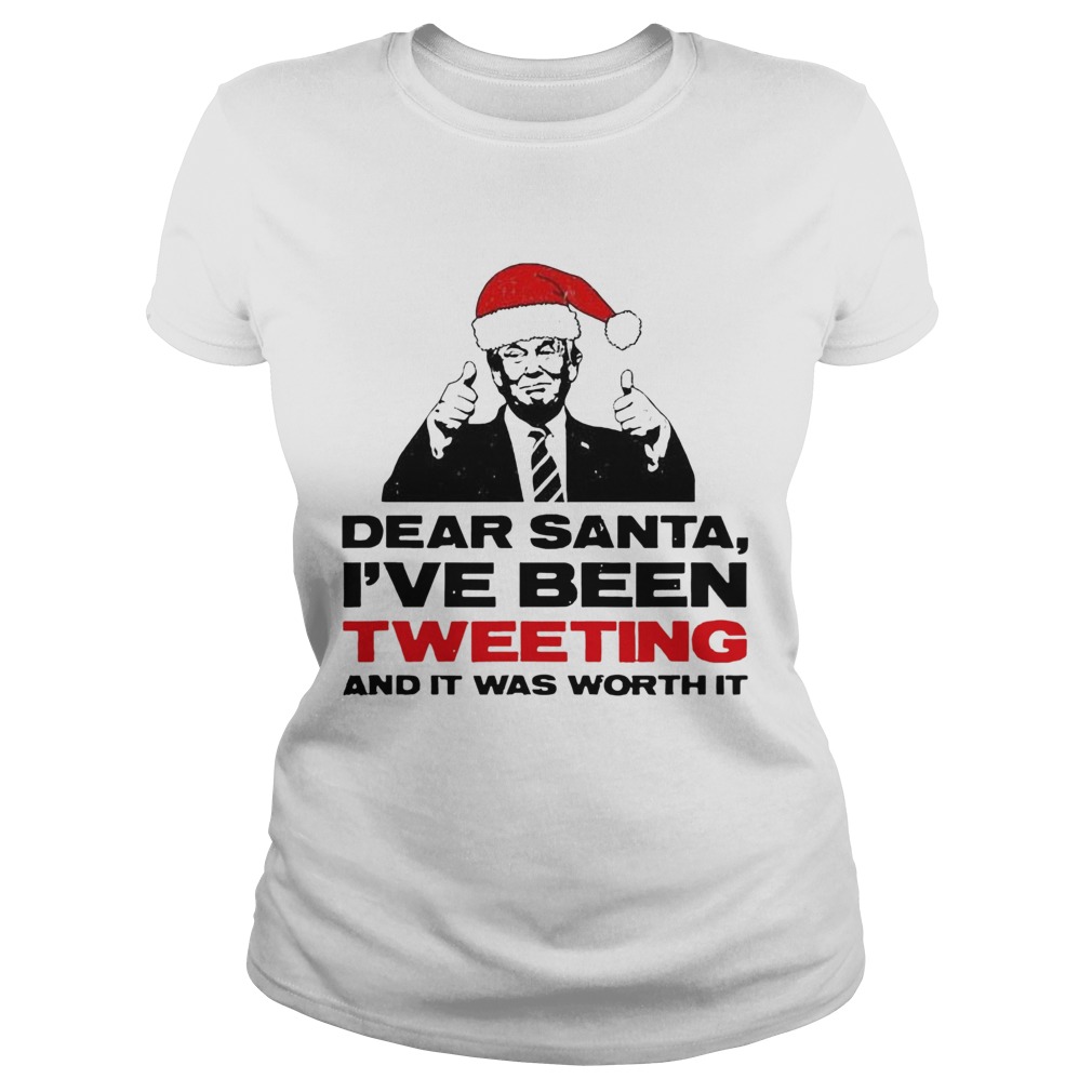 Trump Dear Santa Ive Been Tweeting And It Was Worth It Ugly Classic Ladies