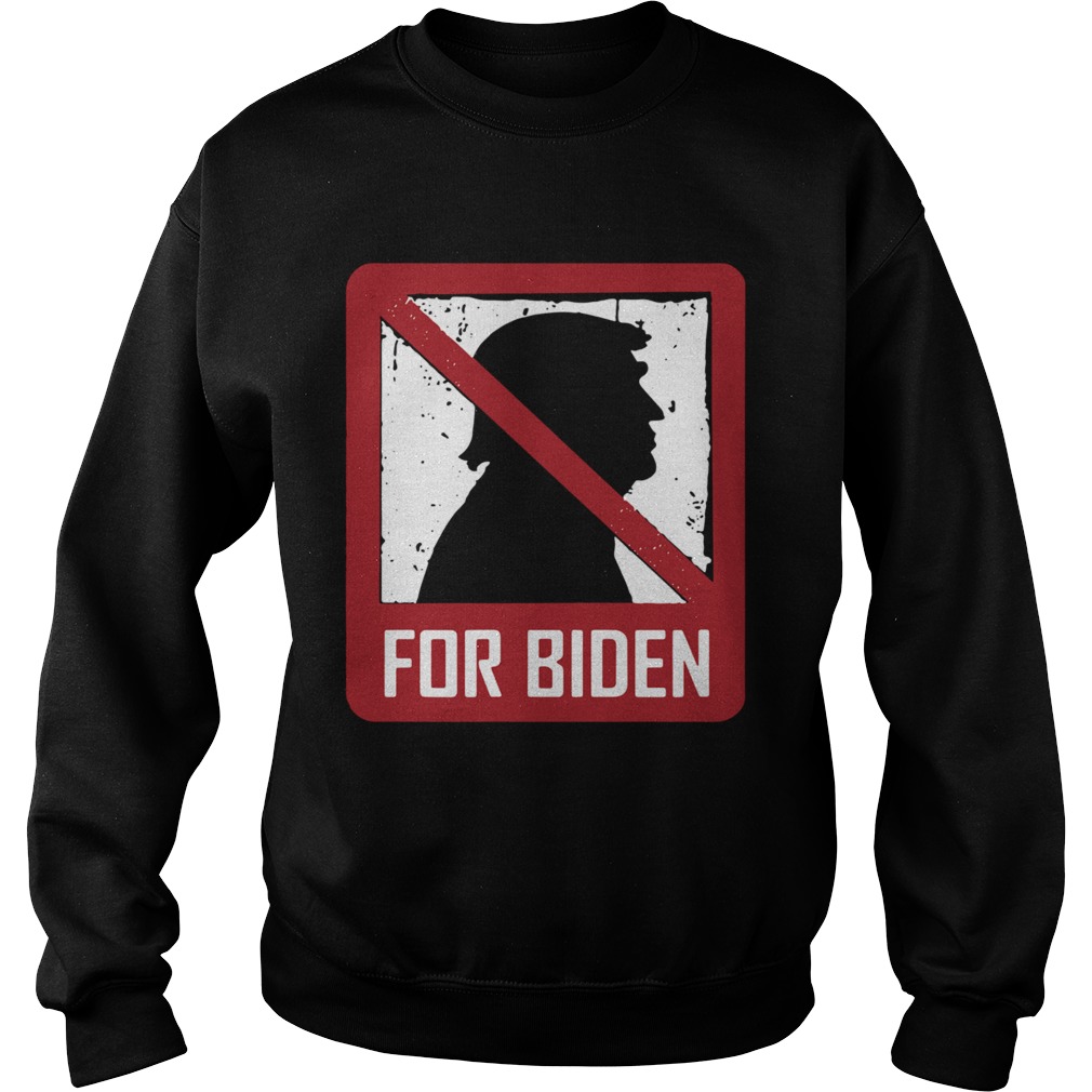 Trump Forbidden Anti Trump Biden Harris Victory 2020 Sweatshirt