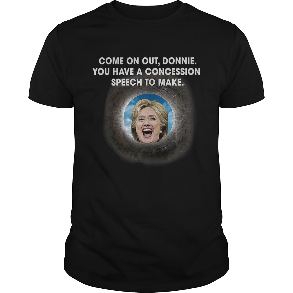Trump hillary clinton political joke parody quote shirt