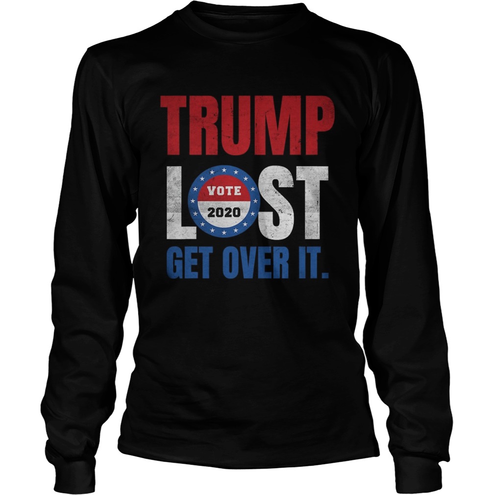 Trump lost biden election 2020 winner Long Sleeve