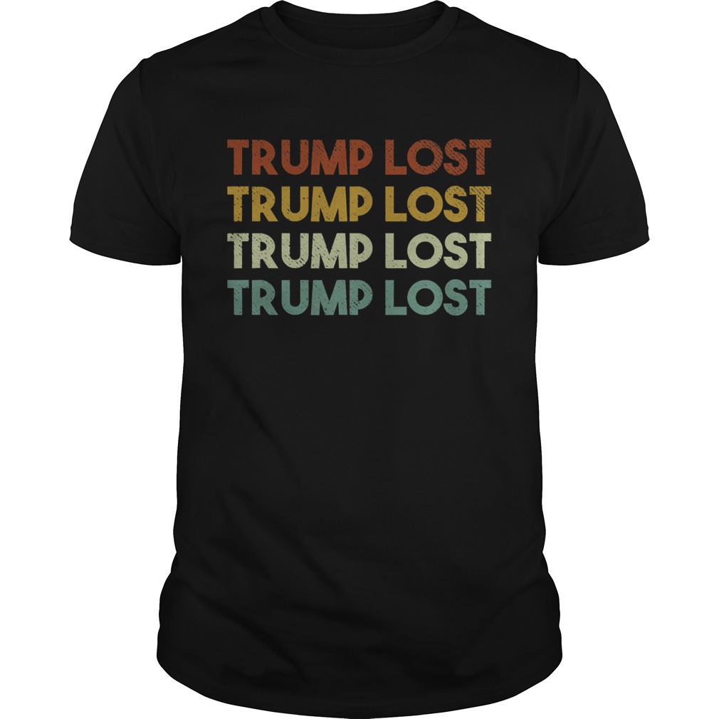 Trump lost biden won 2020 election vintage shirt