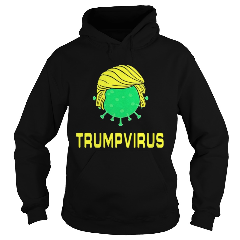 Trumpvirus Virus Puns Hoodie