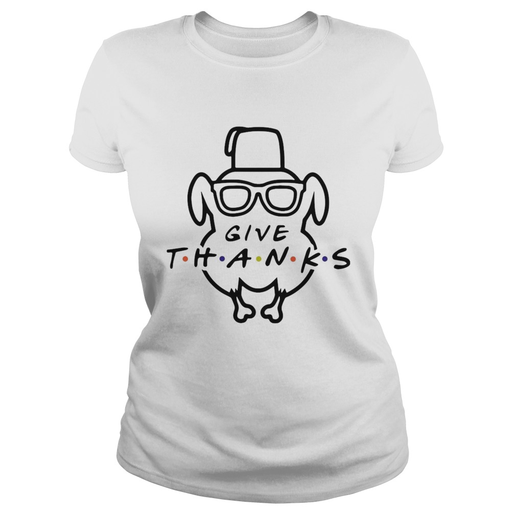 Turkey Friends Give Thanks Classic Ladies
