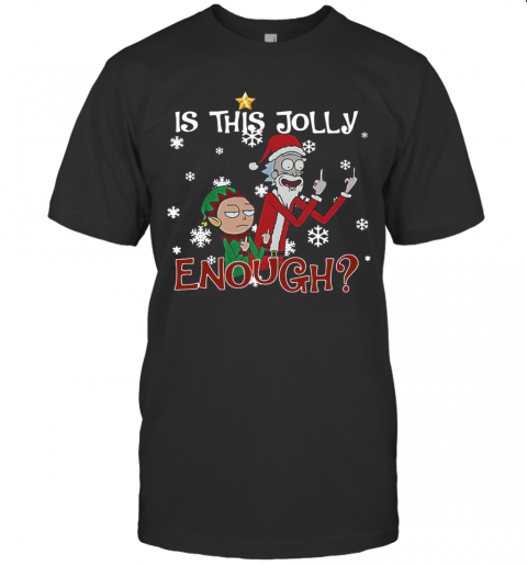 Ugly Christmas Rick And Morty Merry Schwiftmas Is This Jolly Enough T-Shirt Classic Men's T-shirt