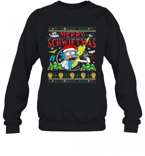 Ugly Christmas Rick And Morty Merry Schwiftmas T-Shirt Unisex Sweatshirt