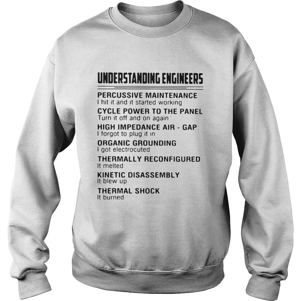 Understanding Engineers Percussive Maintenance Sweatshirt