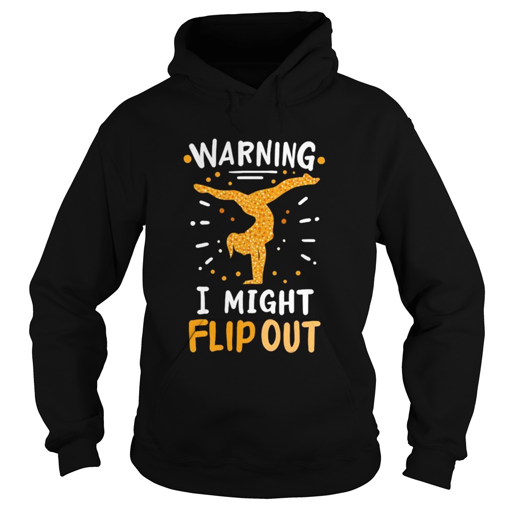 Warning I Might Flip Out Cheerleading Gymnast Hoodie