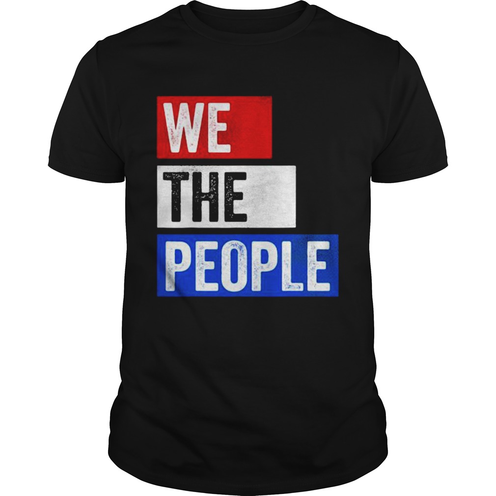 We The People Election shirt
