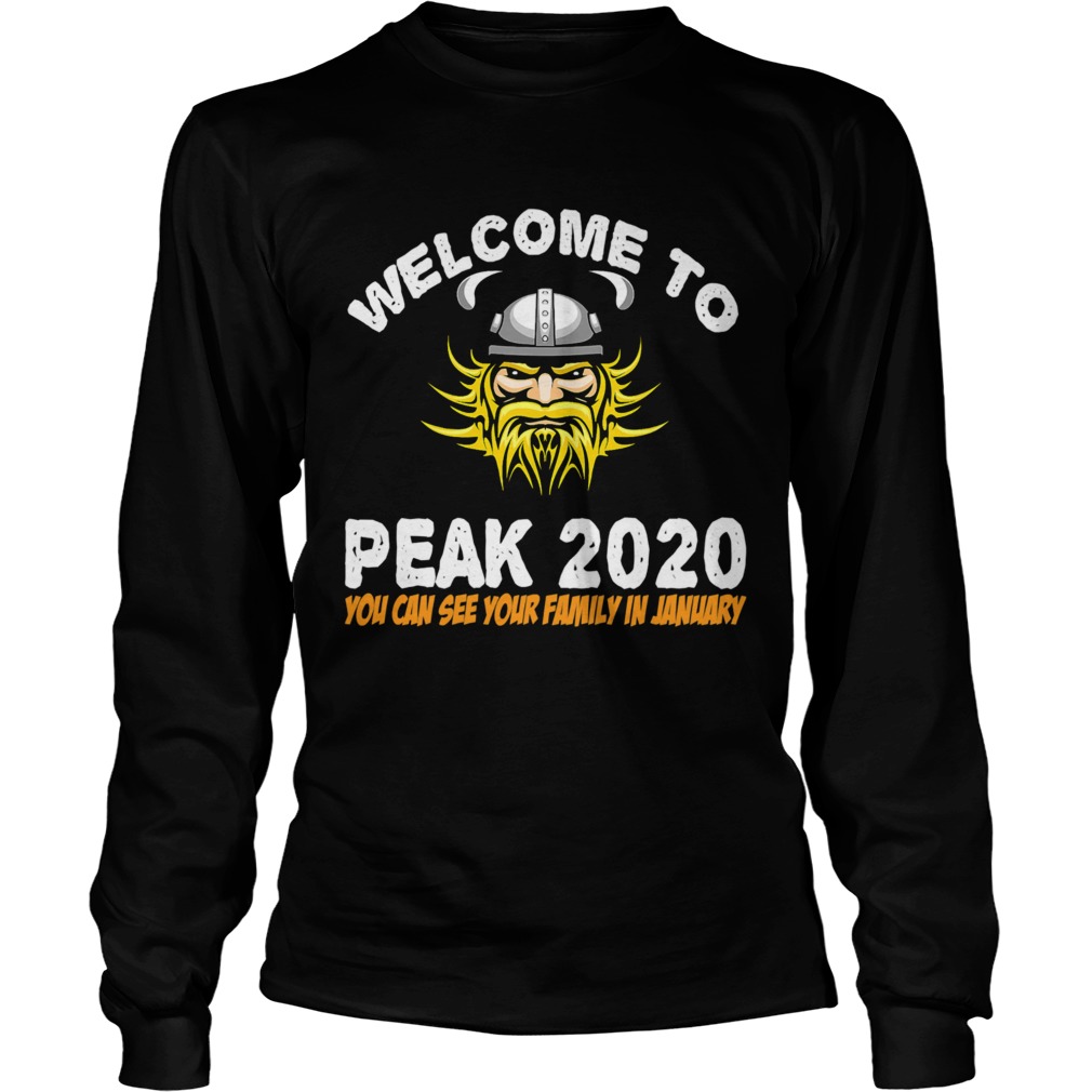 Welcome Tp Peak 2020 You Can See Your Family In January Long Sleeve