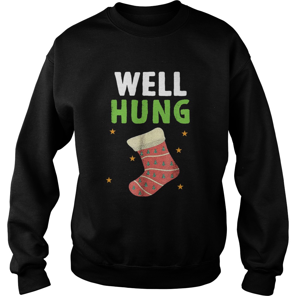 Well Hung Funny Christmas Holiday Sweatshirt