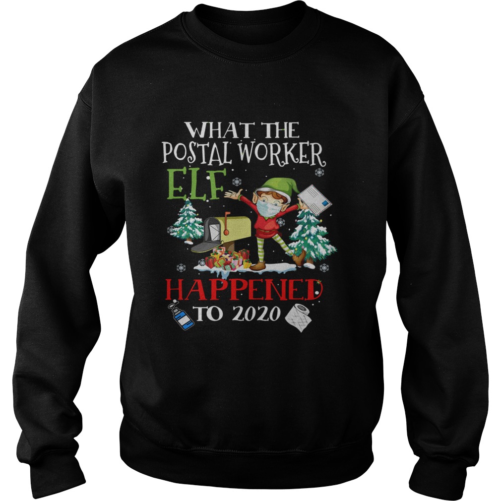 What The Postal Worker Elf Happened To 2020 Toilet Paper Christmas Sweatshirt