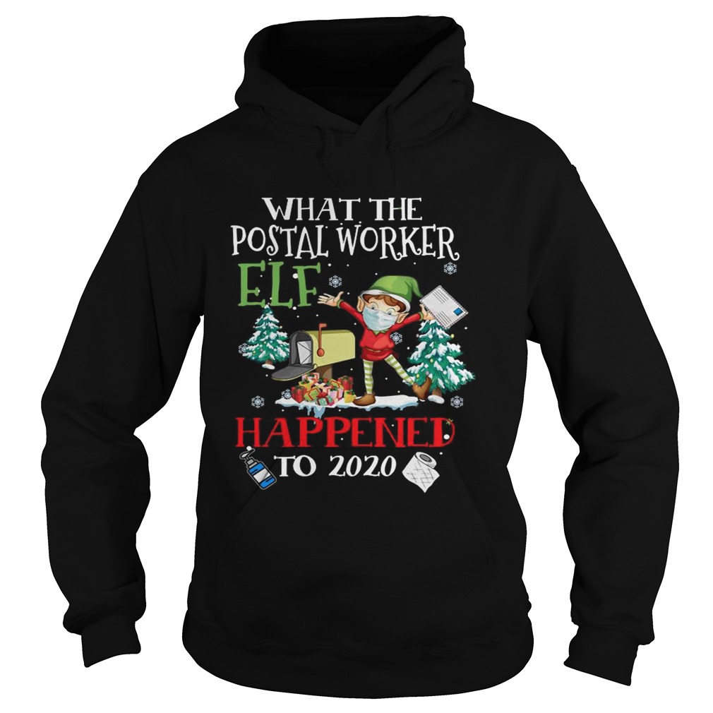 What The Postal Worker Elf Happened To 2020 Toilet Paper Merry Christmas Hoodie