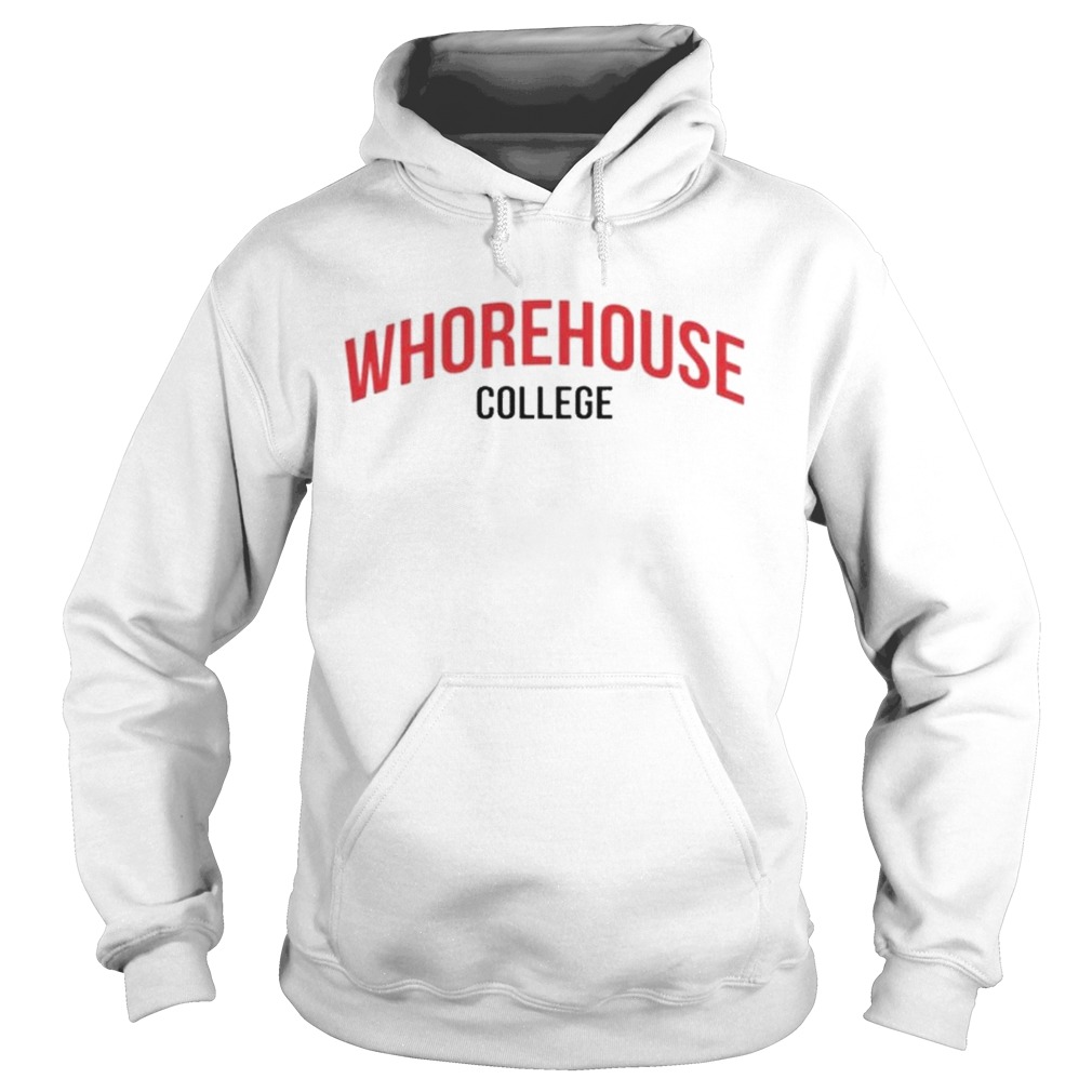 Whorehouse college Hoodie