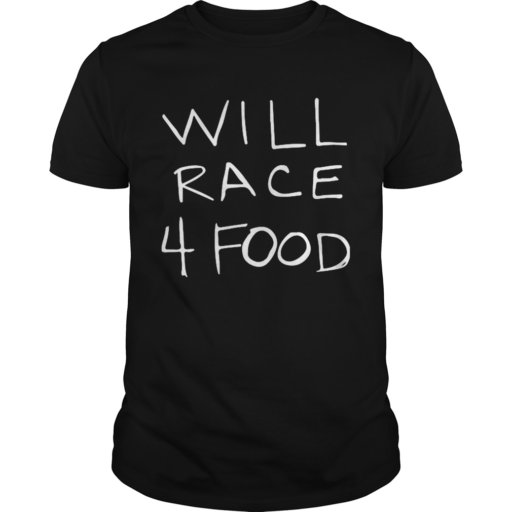 Will race 4 food shirt