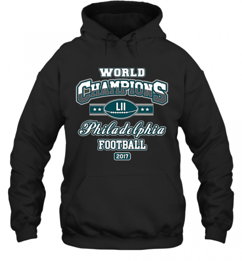 World Champion Philadelphia Football DT Adult T-Shirt Unisex Hoodie