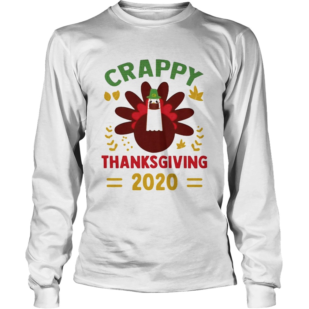 crappy Thanksgiving 2020 Long Sleeve