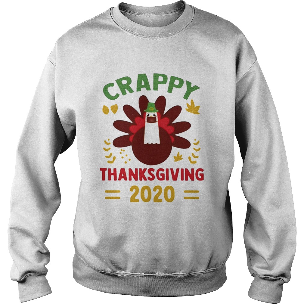 crappy Thanksgiving 2020 Sweatshirt