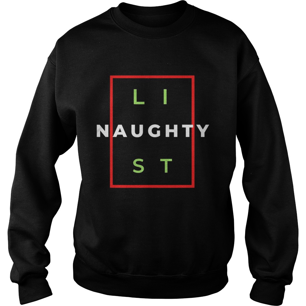 naughty list 2020 Sweatshirt