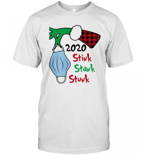 2020 Stink Stank Stunk Grinch Wear Mask Covid Xmas T-Shirt