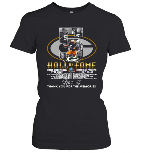 5 Paul Hornung 1935 2020 Hall Of Fame Thank You For The Memories Signature T-Shirt Classic Women's T-shirt