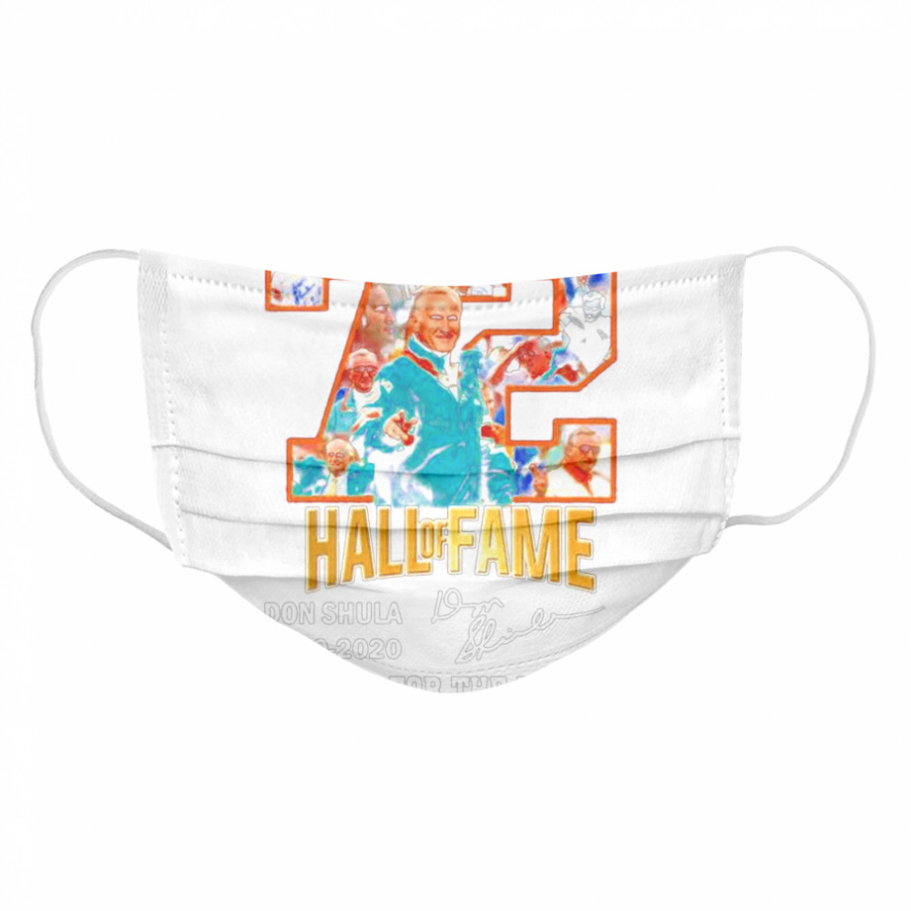 72 Hall Of Fame Don Shula 1930 2020 thank you for the memories Cloth Face Mask