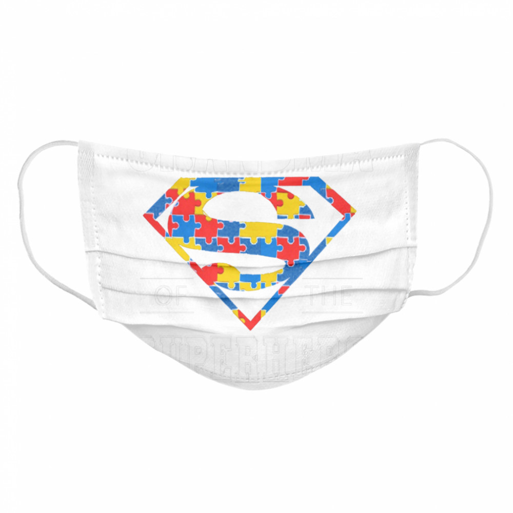Autism Superman Grandma Of The Superhero Cloth Face Mask