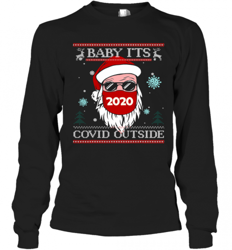 Baby It's Covid Outside Santawear Mask 2020 Sunglasses Ugly Christmas T-Shirt Long Sleeved T-shirt 
