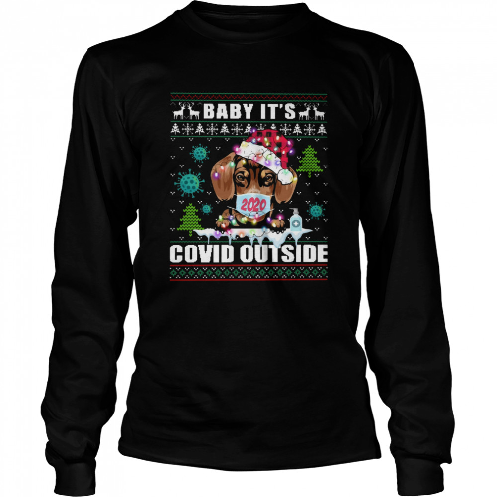 Baby Its Covid Outside Ugly Christmas Long Sleeved T-shirt
