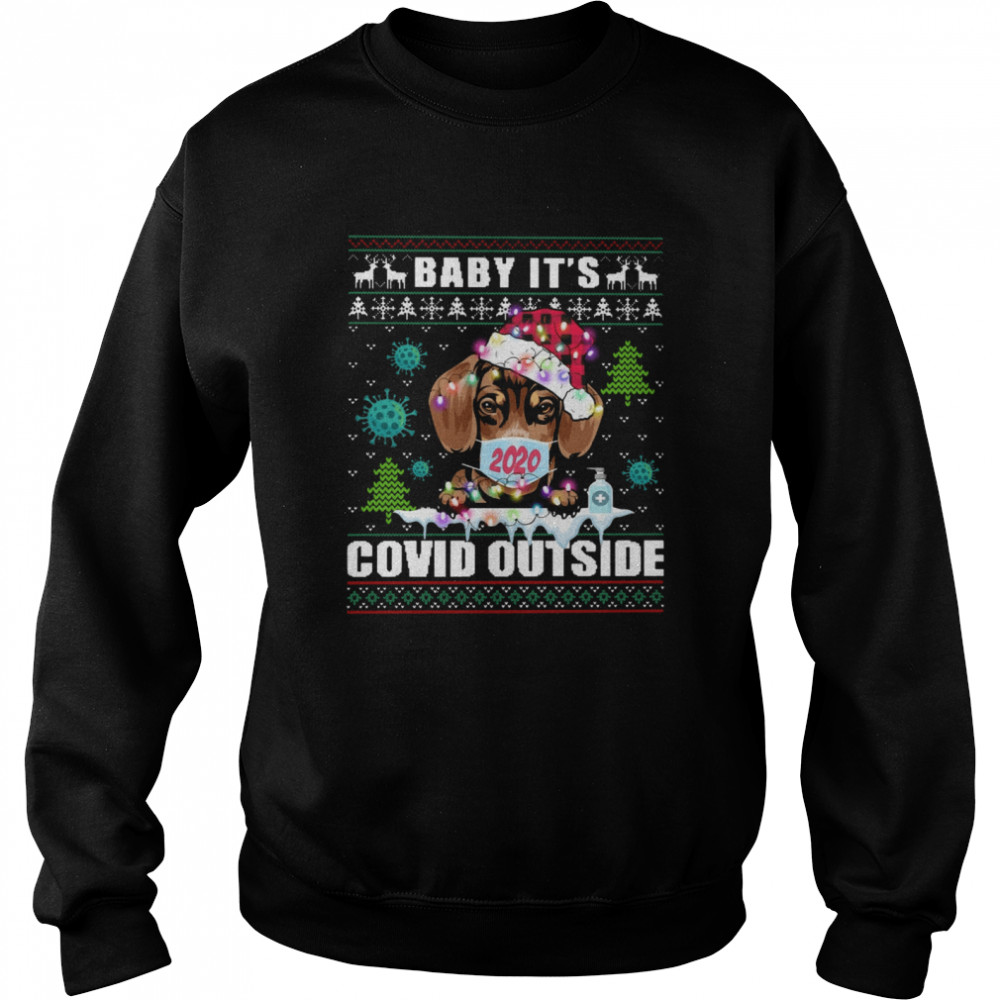 Baby Its Covid Outside Ugly Christmas Unisex Sweatshirt