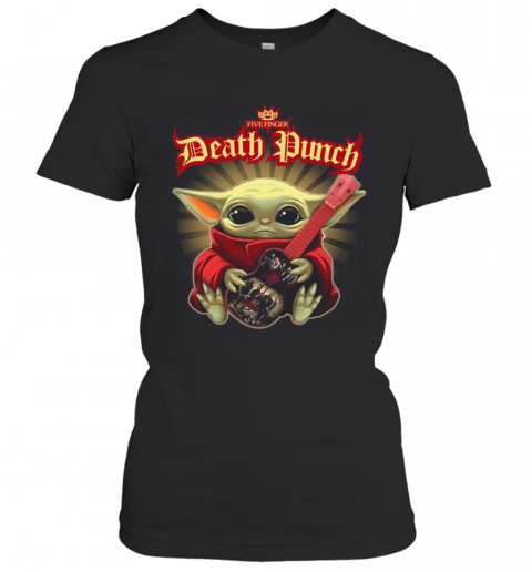 Baby Yoda Hug Five Finger Death Punch T-Shirt Classic Women's T-shirt