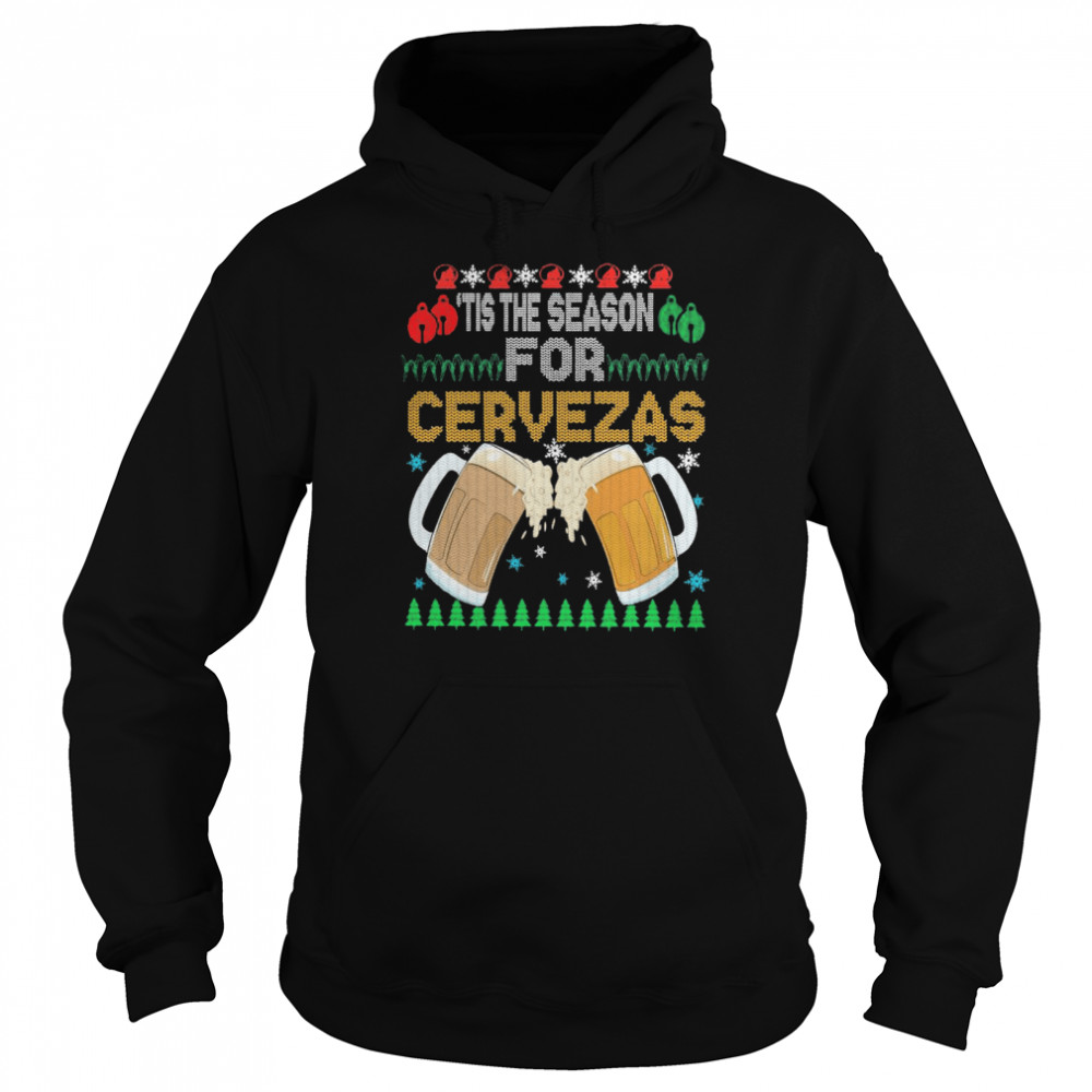 Beer Tis The Season For Cervezas Ugly Christmas Flag Unisex Hoodie