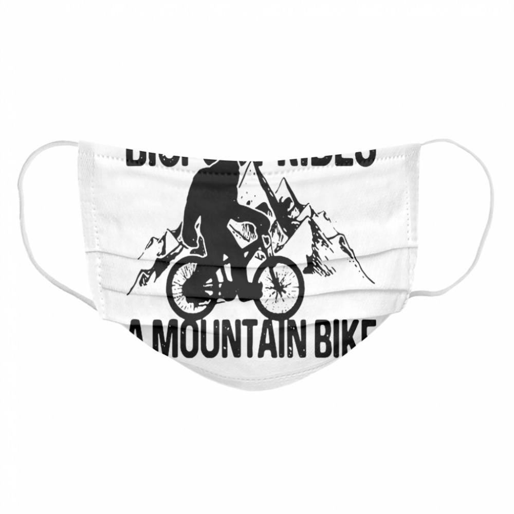 Bigfoot Rides A Mountain Bike Cloth Face Mask
