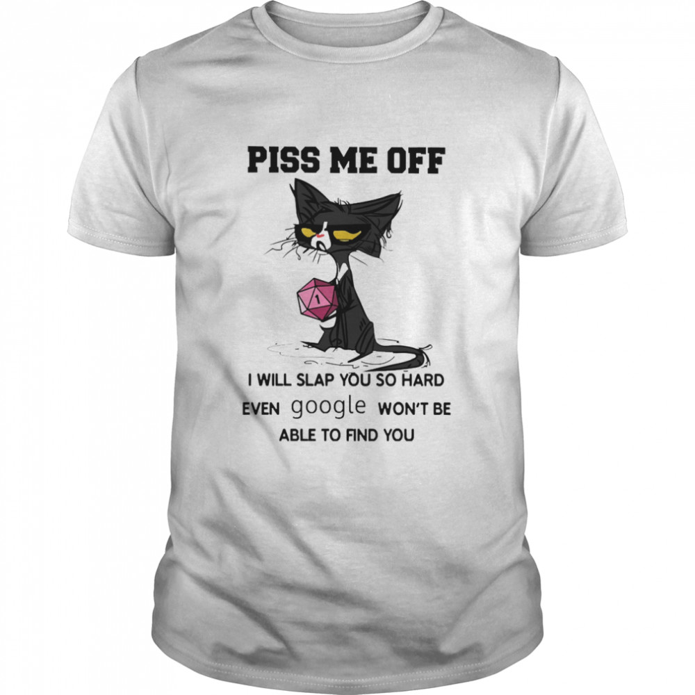 Black Cat Piss Me Off I Will Slap You So Hard Funny Cat Lover Gift Men's T-Shirt