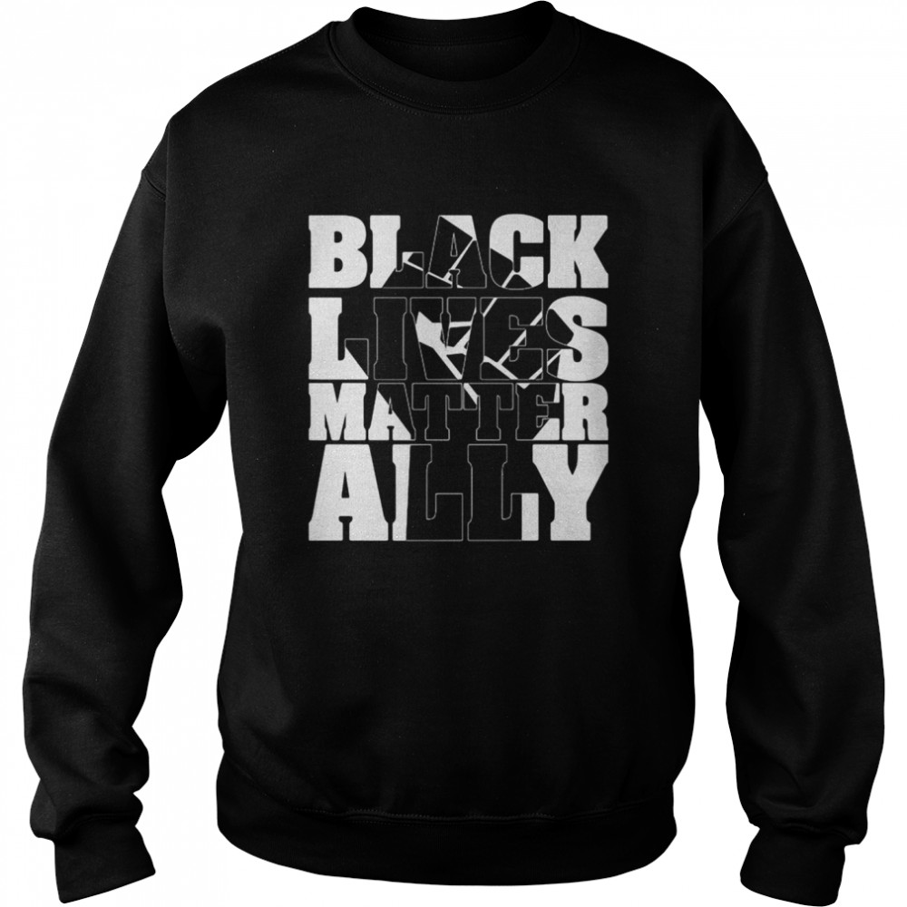 Black Lives Matter Ally Unisex Sweatshirt