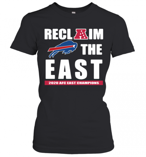 Buffalo Bills Reclaim The East 2020 AFC East Champions T-Shirt Classic Women's T-shirt
