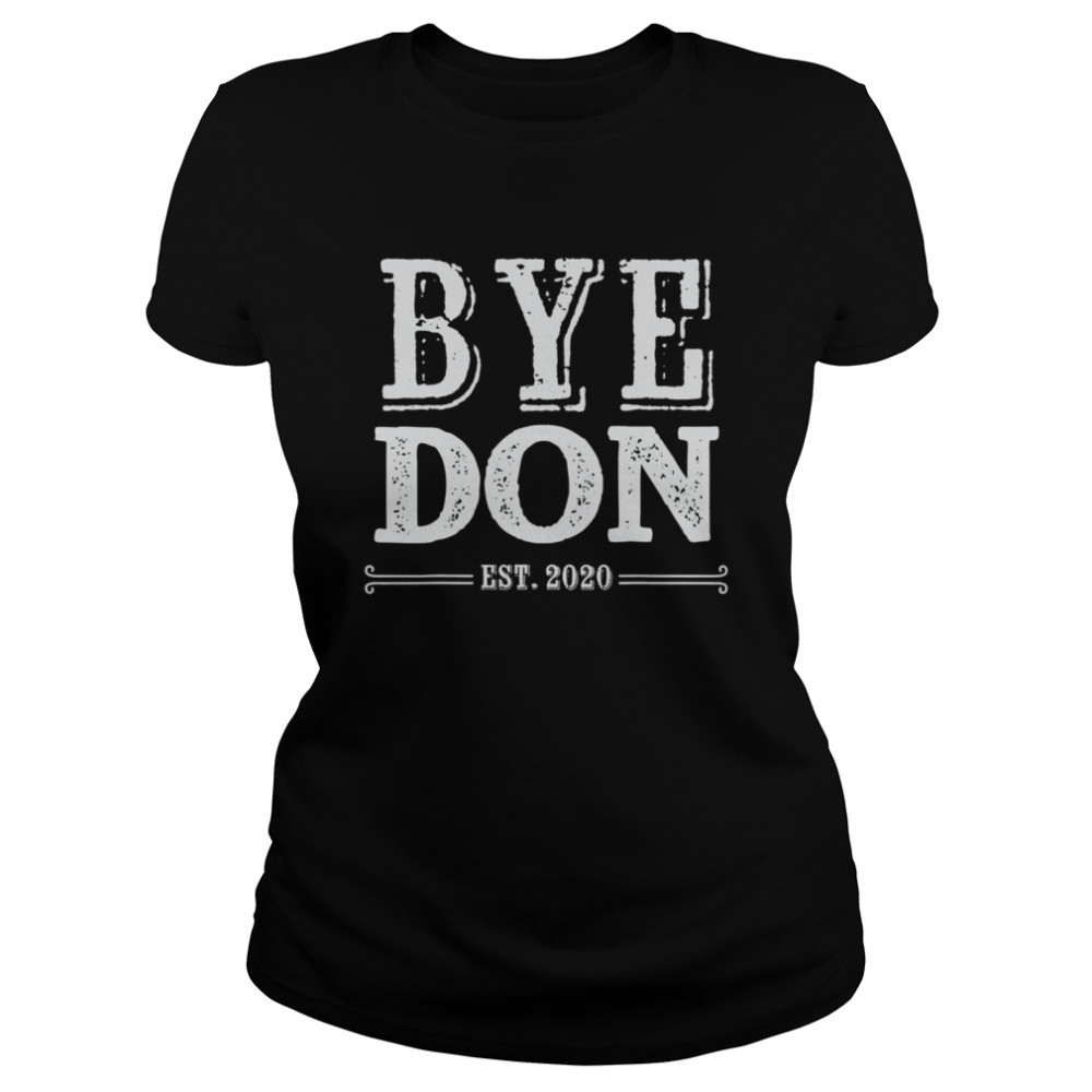 Byedon Est 2020 Biden Trump President Election Classic Women's T-shirt