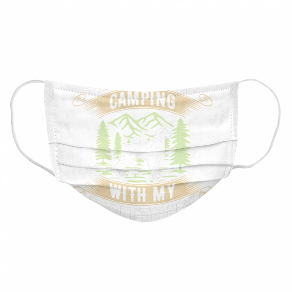 Camping With Brittany Camp Camping And Dogs Cloth Face Mask