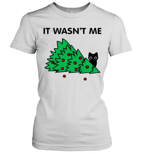 Cat Pine Tree It Wasnt Me Christmas T-Shirt Classic Women's T-shirt