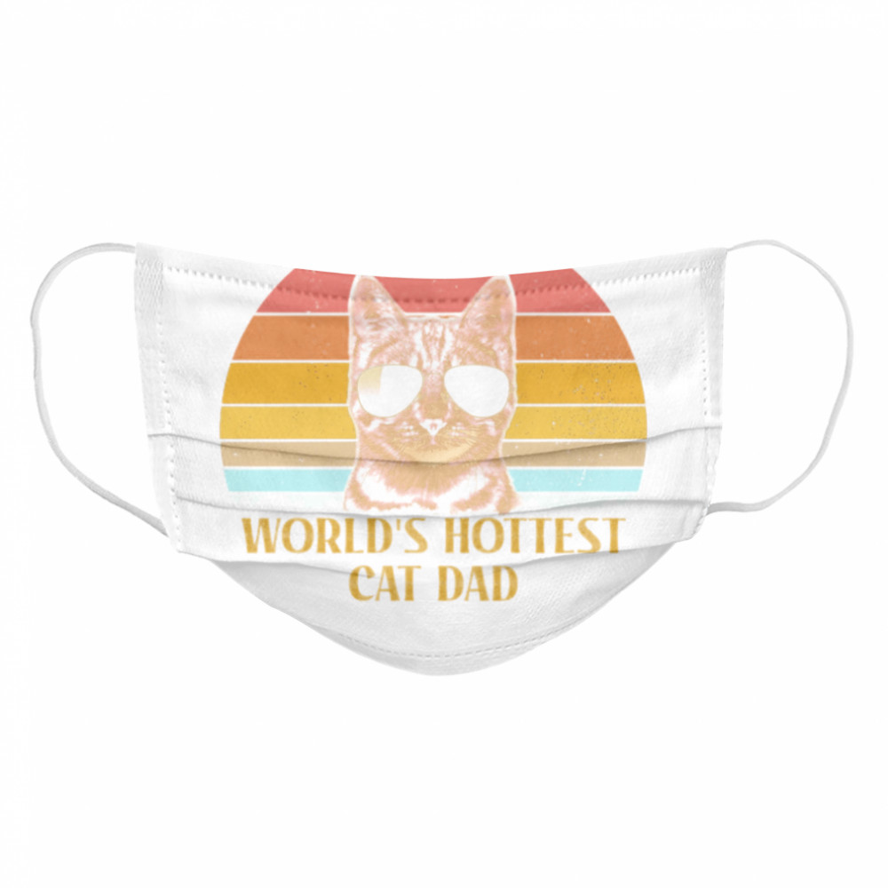 Cat Worlds hottest cat dad vintage Cloth Face Mask