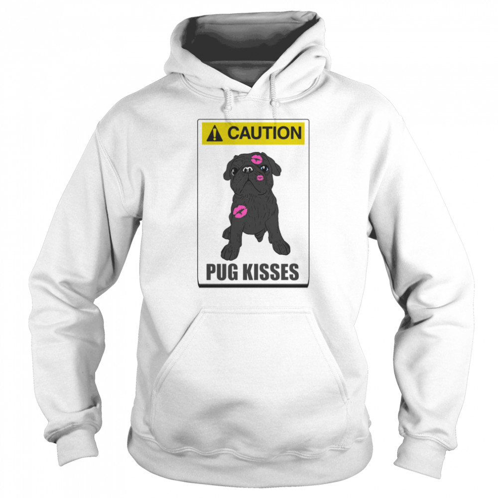 Caution pug kisses Unisex Hoodie