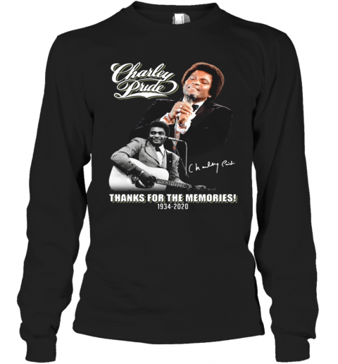 Charley Pride Thanks For The Memories 1934 2020 Signature T-Shirt Long Sleeved T-shirt 
