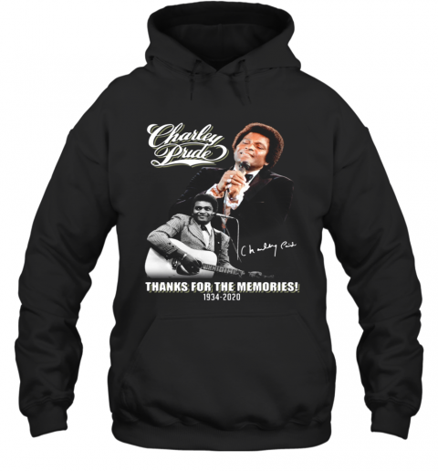 Charley Pride Thanks For The Memories 1934 2020 Signature T-Shirt Unisex Hoodie