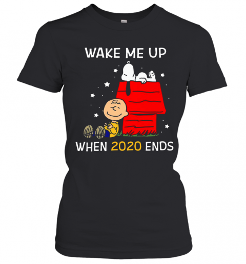 Charlie Brown And Snoopy Wake Me Up When 2020 Ends T-Shirt Classic Women's T-shirt