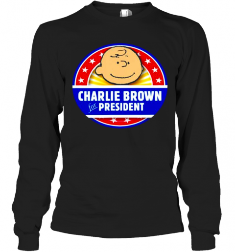 Charlie Brown For President T-Shirt Long Sleeved T-shirt 