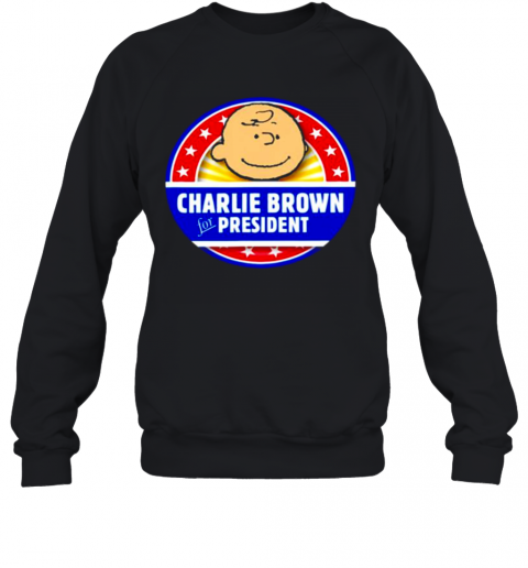 Charlie Brown For President T-Shirt Unisex Sweatshirt