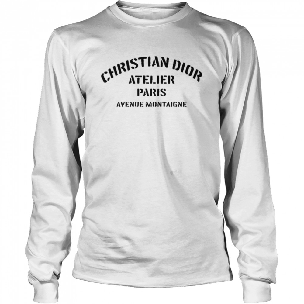 Christian dior atelier paris avenue montaigne Long Sleeved T-shirt