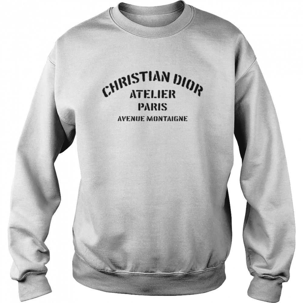 Christian dior atelier paris avenue montaigne Unisex Sweatshirt