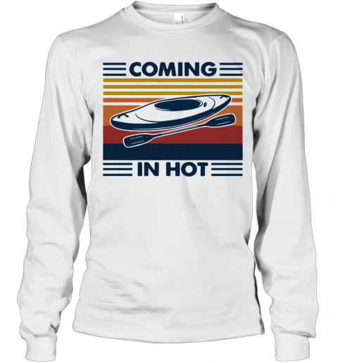 Coming In Hot Vintage T-Shirt Long Sleeved T-shirt 